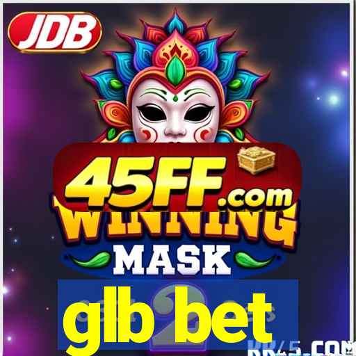 glb bet